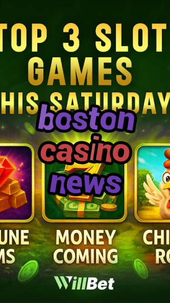boston casino news-igamblingorder.com