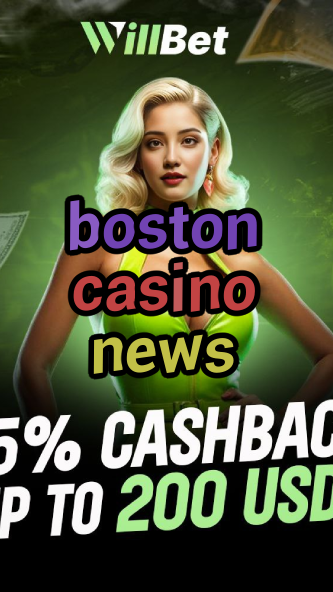 boston casino news-igamblingorder.com